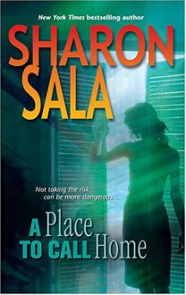 A Place to Call Home - Sharon Sala