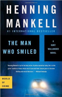 The Man Who Smiled - Henning Mankell