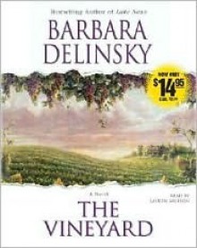 The Vineyard - Barbara Delinsky, Lauren Mufson