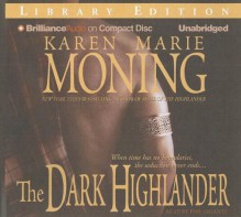 The Dark Highlander - Karen Marie Moning, Phil Gigante