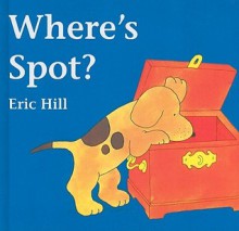 Where's Spot? - Eric Hill