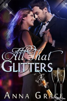 All That Glitters - Anna Grace