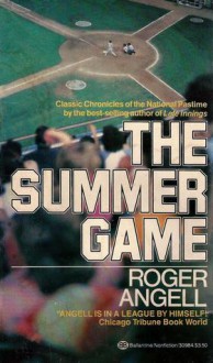 The Summer Game - Roger Angell