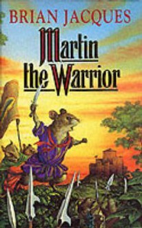 Martin the Warrior - Brian Jacques