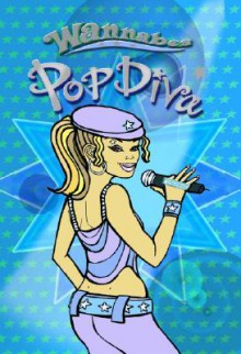 Pop Diva (Wannabes Series) - Moira Butterfield