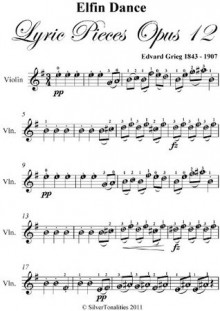 Elfin Dance Op 12 No 4 Grieg Easy Violin Sheet Music - Edvard Grieg, SilverTonalities