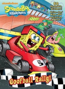 Goofball Rally! (SpongeBob SquarePants) - Golden Books, Harry Moore