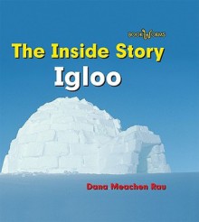 Igloo - Dana Meachen Rau