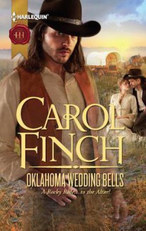 Oklahoma Wedding Bells - Carol Finch