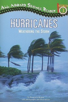 Hurricanes: Weathering the Storm - Benjamin Hojem, Stephen Marchesi