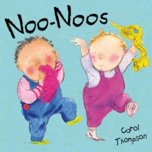 Noo-Noo's - Carol Thompson