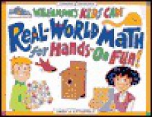 Real-World Math for Hands-On Fun! - Cynthia Littlefield, Michael P. Kline, Michael Kline, Cynthia Littlefield