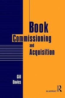 Book Commissioning and Acquistion - Gill Davies