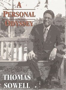 A Personal Odyssey - Thomas Sowell, Jeff Riggenbach