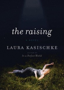 The Raising (Audio) - Laura Kasischke, Renée Raudman