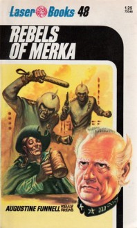 Rebels Of Merka - Augustine Funnell, Frank Kelly Freas