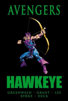 Avengers: Hawkeye - Mark Gruenwald, Roger Stern, Steven Grant, David Michelinie