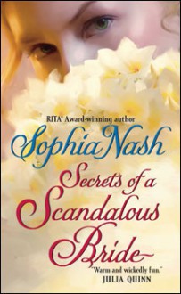 Secrets of a Scandalous Bride - Sophia Nash