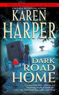 Dark Road Home - Karen Harper