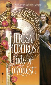 Lady of Conquest - Teresa Medeiros