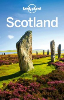 Lonely Planet Scotland (Travel Guide) - Lonely Planet