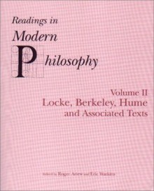 Readings in Modern Philosophy: Locke, Berkeley, Hume and Associated Texts - Roger Ariew, Eric Watkins