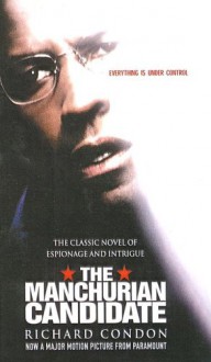 Manchurian Candidate - Richard Condon