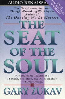 The Seat of the Soul (Audio) - Gary Zukav