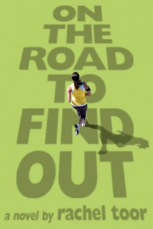 On the Road to Find Out - Rachel Toor