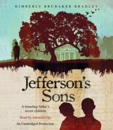 Jefferson's Sons (Audio) - Kimberly Brubaker Bradley, Adenrele Ojo