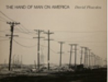 The Hand of Man on America - David Plowden