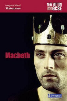 Macbeth (Longman Schools Shakespeare) - John O'Connor, Stuart Eames