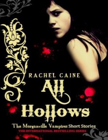 All Hallows - Rachel Caine