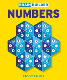 Brain Builder Numbers - Charles Phillips