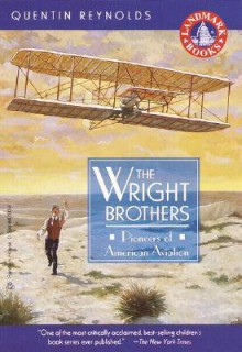 Wright Brothers: Pioneers of American Aviation - Quentin Reynolds