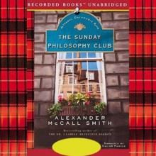 The Sunday Philosophy Club (The Isabel Dalhousie Novels, #1) - Alexander McCall Smith