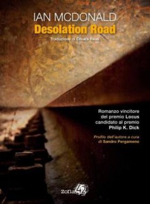 Desolation Road - Ian McDonald, Chiara Reali