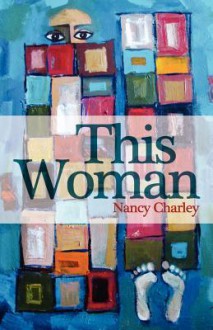 This Woman - Nancy Charley