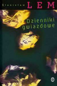 Dzienniki gwiazdowe - Stanisław Lem