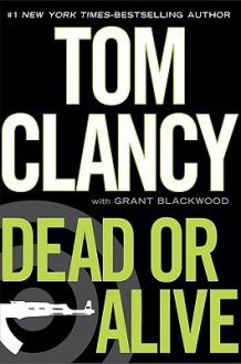 Dead or Alive - Tom Clancy