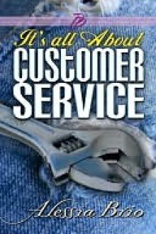 It's All About Customer Service - Alessia Brio