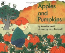 Apples and Pumpkins - Anne Rockwell