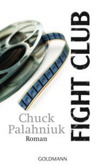 Fight Club - Chuck Palahniuk