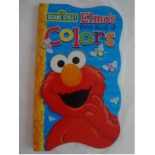 Elmo's First Book of Colors - Sesame Workshop