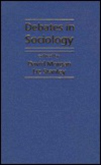 Debates in Sociology - David Morgan