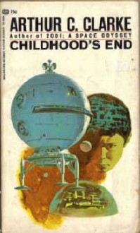 Childhood's End - Arthur C. Clarke