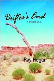 Drifter's End - Ray Hogan