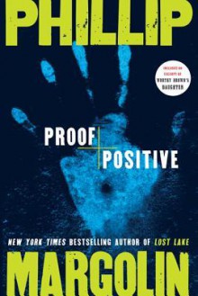 Proof Positive - Phillip Margolin