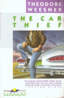 The Car Thief - Theodore Weesner