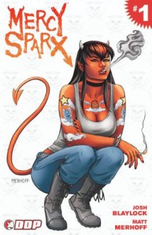 Mercy Sparx # 0-1 (Comic Book Bundle) - Josh Blaylock, Matt Merhoff